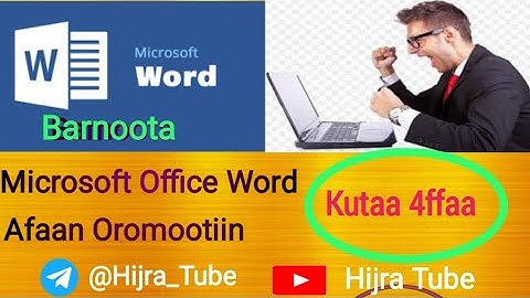Barnoota Microsoft Word Afaan Oromoo kutaa 4ffaa