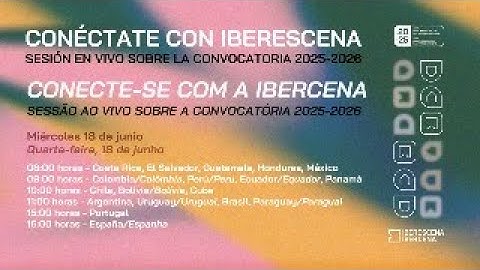 Sesión en vivo sobre la Convocatoria 2025-2026 | Sessão ao vivo sobre a Convocatória 2025-2026