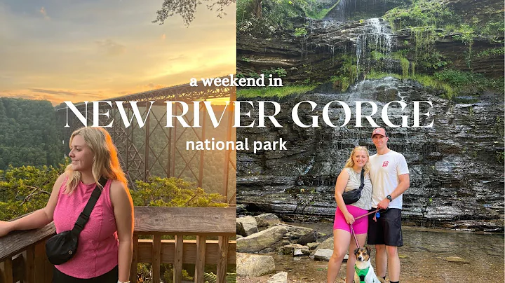 A WEEKEND IN NEW RIVER GORGE, WEST VIRGINIA [Babcock State Park, Cathedral Falls, Long Point Trail]