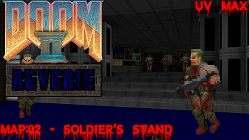 Doom II: Reverie (UV Max) - Map: 02 - Soldier