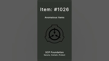 SCP Foundation | Anomalous Items | 1026