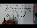 hermitian and skew harmition matrix in Hindi- GANIT KOSH ...