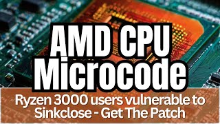 AMD Microcode Sinkclose Flaw Patch #amd #sinkclose #gaming #patch #vulnerability @3DGAMEMAN