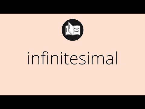 Vídeo: Was significa infinitesimal?