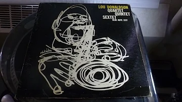 Lou Donaldson Quartet Quintet Sextet - Side 2 - Blue Note 1537