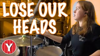 Video thumbnail of "Lose Our Heads - YONAKA - Drum Cover"