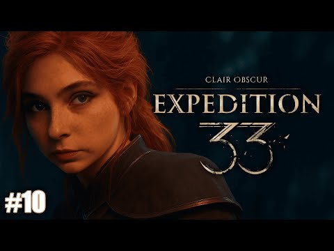 MUSHU PLAYS CLAIR OBSCUR EXPEDITION 33 | PART 10 | WALKTHROUGH | FULL GAMEPLAY