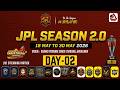 DAY-02 || JPL-2.0 || JAISALMER PREMIER LEAGUE SEASON-02 2026