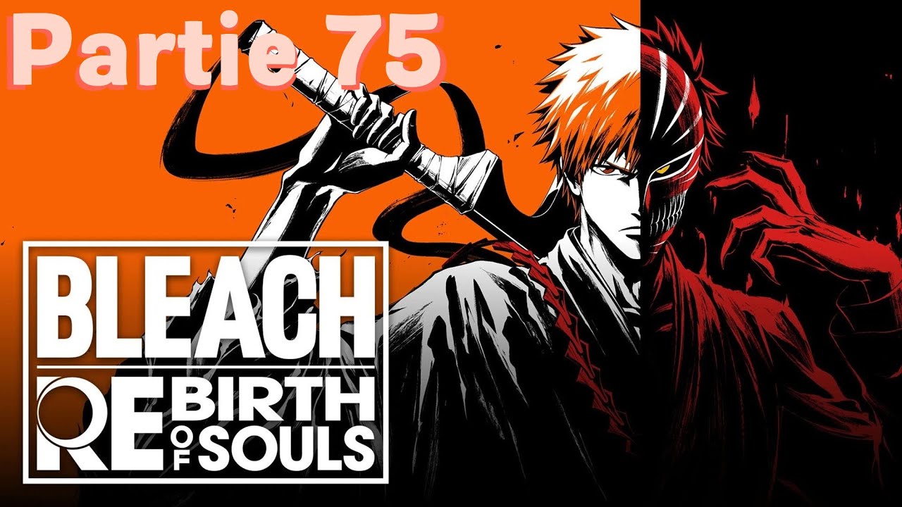 [4K] Bleach Rebirth of Souls - Chapitre 4.01 - Pression spirituelle persistante