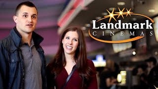 Landmark Cinemas - 'The Landmark Experience'