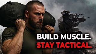 Tactical Muscle: Why Special Ops Train Like Bodybuilders | Jordan Betz #338