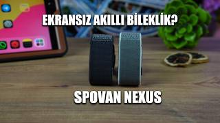 Spovan Band Nexus İnceleme Kurulum Ekransız Akıllı Sağlık Bilekliği Alınır Mı?