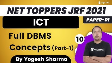 09:30 AM - NET Toppers JRF 2021 | ICT by Yogesh Sharma | Full DBMS Concepts (Part-1)