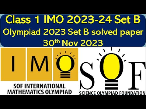 IMO Class 1 SOF 2023-24 Set B solved paper Mathematics Olympiad set B # ...