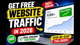 How to Get Huge Organic Traffic on Your Website for FREE (2026)