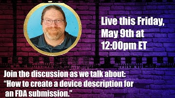 How to create a device description for an FDA submission.