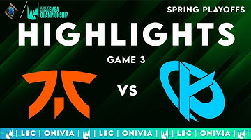 FNC vs KC Game 3 Highlights | LEC Spring Playoffs 2025 | Fnatic vs Karmine Corp by Onivia