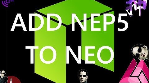 Add NEP5 tokens to your NEO wallet