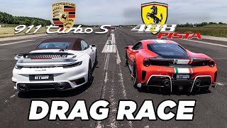 Porsche 911 Turbo S 992 vs. Ferrari 488 Pista | DRAG RACE | Daniel Abt