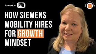 How Siemens Mobility Hires for Growth Mindset | Tami Wolownik | HR Leaders Podcast