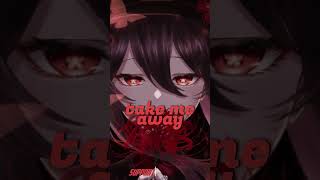 Nightcore - Take Me Away || #nightcore #shorts #lyrics #kaykaybandit