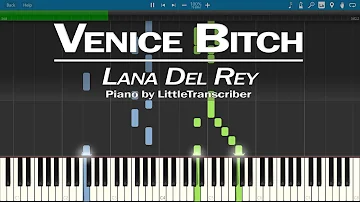 Lana Del Rey - Venice Bitch (Piano Cover) Synthesia Tutorial by LittleTranscriber