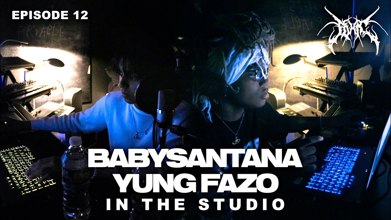 BabySantana and Yung Fazo In The Studio Episode 12 YouTube