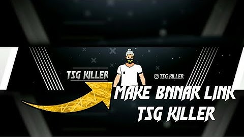 HOW TO MAKE BANNER LIKE TSG KILLER