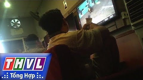 THVL | Người đưa tin 24G: Cờ bạc online hoạt động núp bóng quán cà phê