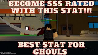 Project Ghoul Best Stat For Ghouls!! BECOME SSS RATED WITH THIS STAT!!!!