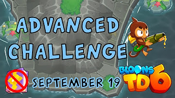Bloons TD 6 Advanced Challenge | 2000% Ceramics | No MK No Powers Used | September 19 2022