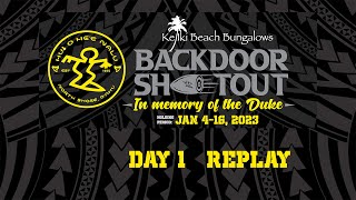 Replay: 2023 Hui o He’e Nalu Backdoor Shootout in Memory of the Duke  Day 1