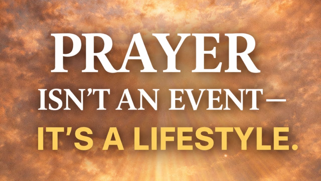 🚨Stop Visiting Prayer. Start Living It!✨