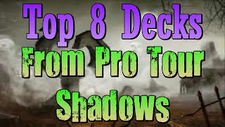 Mtg: Top 8 Decks from Pro Tour Shadows Over Innistrad! (Breakdown)