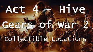 Gears of War 2 | Collectible Locations - Act 4 - Hive | Collectibles [Xbox One HD Guide]