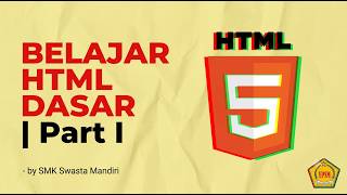 Elemen Pemrograman Web: Belajar HTML Part 1 (TEFA level 1, 2 & 3)