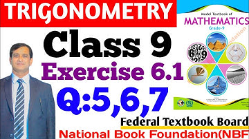Class 9 Ex 6.1 Q:5,6,7 NBF Maths Ex 6.1 Q:5,6,7 Class 9 federal board FBISE Trigonometry and bearing