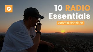 My 10 RADIO Essentials for Summits on the Air