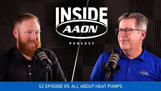 Inside AAON Season 2 Episode 05: All About Heat Pumps