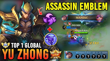 MANIAC!! YU ZHONG ASSASSIN EMBLEM NEW META | TOP 1 GLOBAL YU ZHONG BEST BUILD 2023 - MOBILE LEGENDS