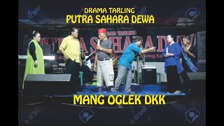 Lucu - Drama Humor Mang Oglek _ Petot  Dkk - Tarling Putra Sahara Dewa
