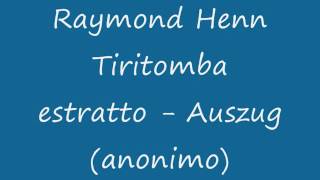 Raymond Henn - Tiritomba