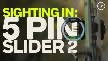 How to: Sight in Slider 2 - Horizontal 5 pin