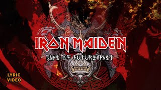Iron Maiden - Days of Future Past (Lyric Video)
