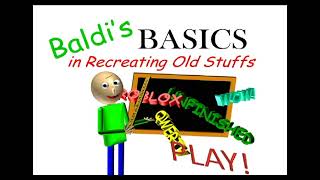 Lobby Old Baldis Basics Roblox Remastered Soundtrack