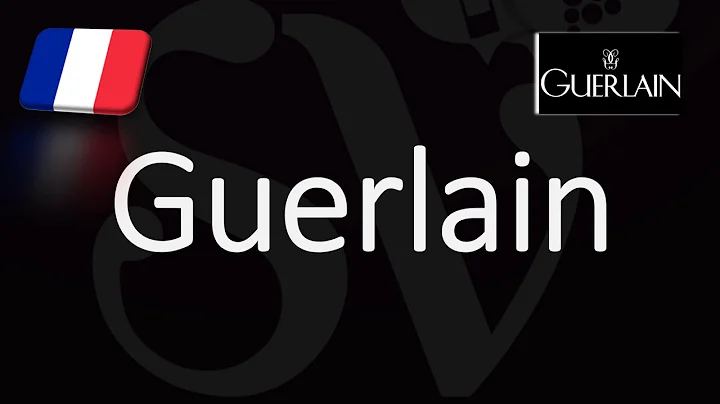 How to Pronounce Guerlain? (CORRECTLY) French Pron...