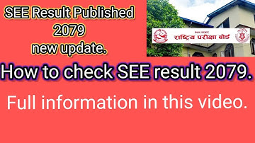 SEE result published 2079,new update.How to check SEE result 2079.