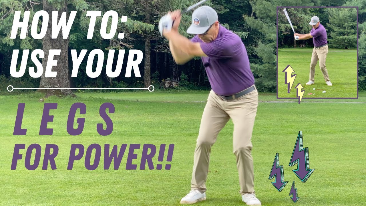 GOLF SWING SPEED COMES FROM  LEGS-EFFORTLESS POWER!