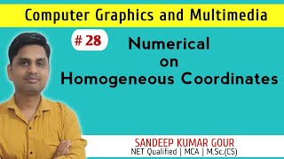 Numerical on Homogeneous Coordinates in computer graphics | homogeneous coordinates numericals