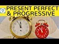 Present Perfect & Present Perfect Progressive - Englische Zeiten (tenses) 2 | EnglischGrammatik